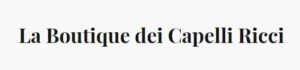 La Boutique dei Capelli Ricci